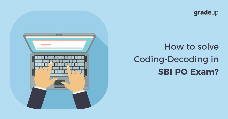 How to Solve Coding Decoding in SBI PO Exam